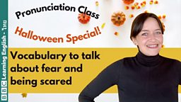 Pronunciation Class: Halloween Special!
