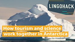 How tourism and science work together in Antarctica