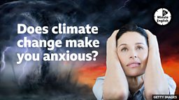 Does climate change make you anxious?