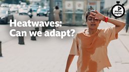 Heatwaves: can we adapt?
