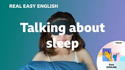Talking about sleep