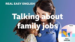 Talking about family jobs