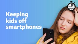 Keeping kids off smartphones