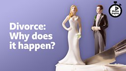 Divorce: Why does it happen?