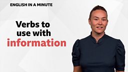 Verbs to use with 'information'