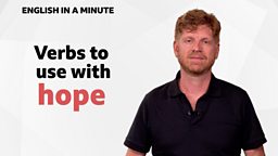 Verbs to use with 'hope'