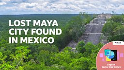 Lost Maya city found in Mexico