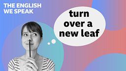 Turn over a new leaf