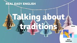 Talking about traditions