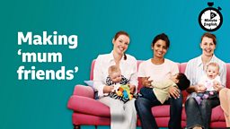 Making 'mum friends'