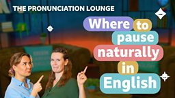 Where to pause naturally in English