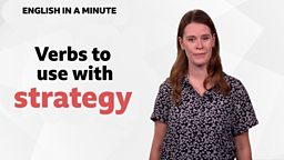 Verbs to use with 'strategy'