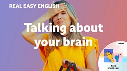 Talking about your brain