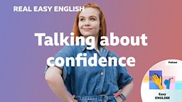 Talking about confidence