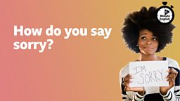 How do you say sorry?