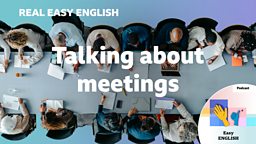 Talking about meetings