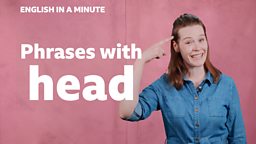 Phrases with 'head'