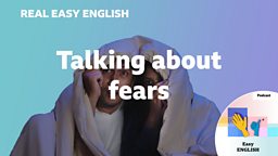 Talking about fears
