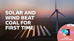 Solar and wind beat coal for first time 