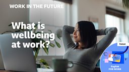 What is wellbeing at work?