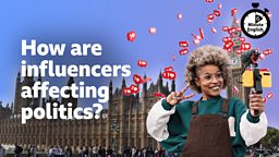 How are influencers affecting politics?