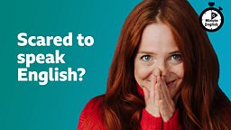 Scared of speaking English?