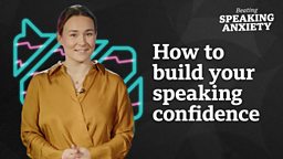 How to build your speaking confidence