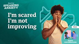 I'm scared I'm not improving - podcast