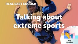 Talking about extreme sports