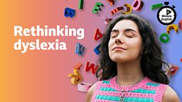 Rethinking dyslexia