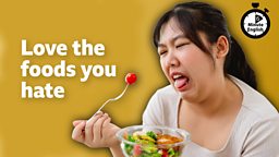 Love the foods you hate