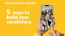 5 ways to build your vocabulary