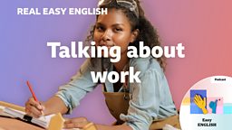 Talking about work