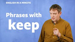 Phrases with 'keep'