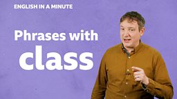 Phrases with 'class'