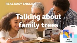 Talking about family trees
