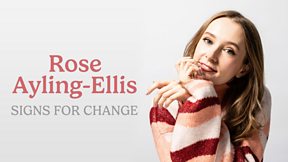 Rose Ayling-Ellis: Signs for Change