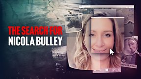 The Search for Nicola Bulley