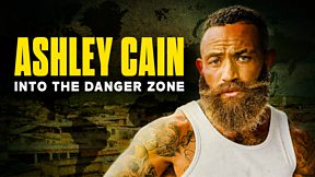 Ashley Cain: Into the Danger Zone