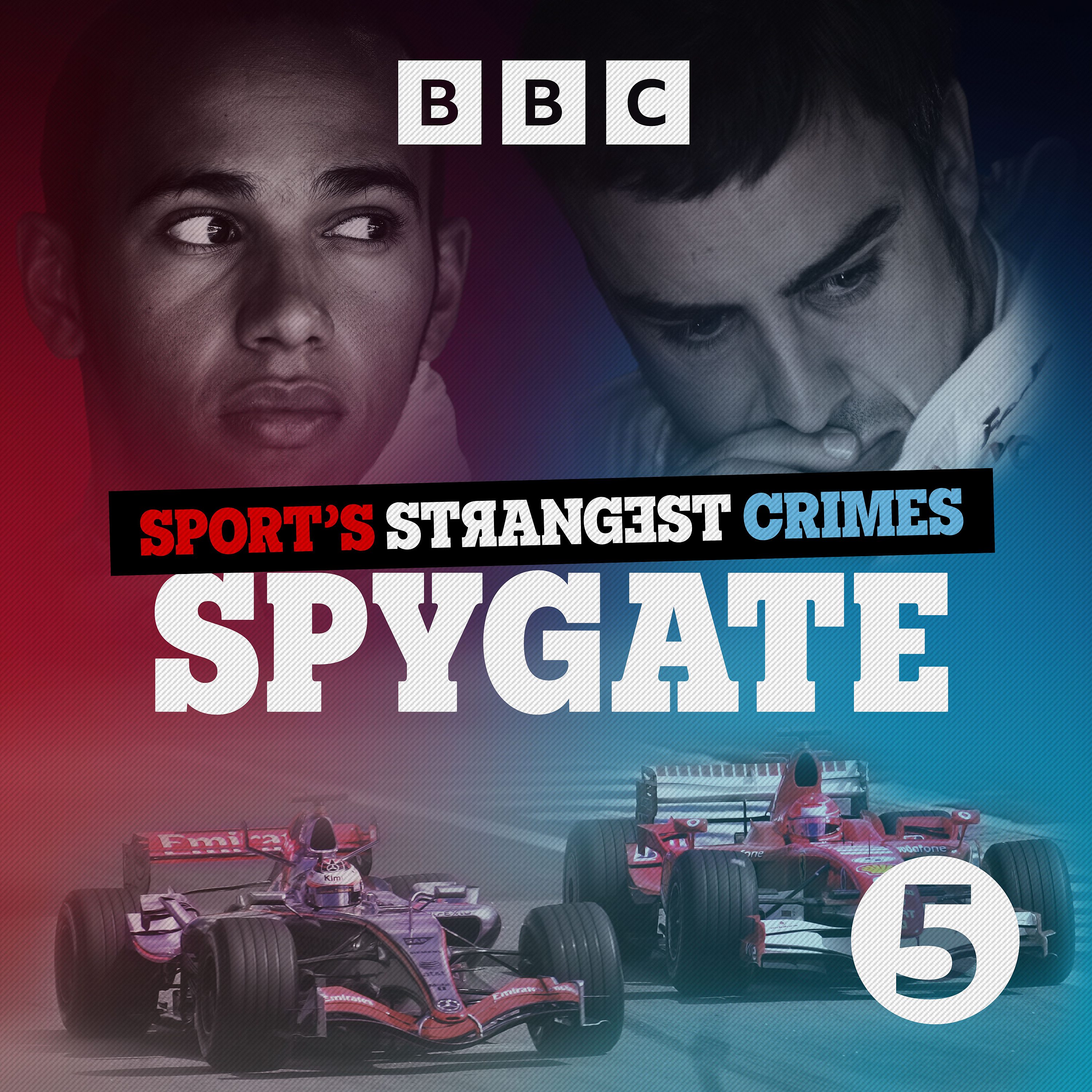 Introducing Sport’s Strangest Crimes: Spygate