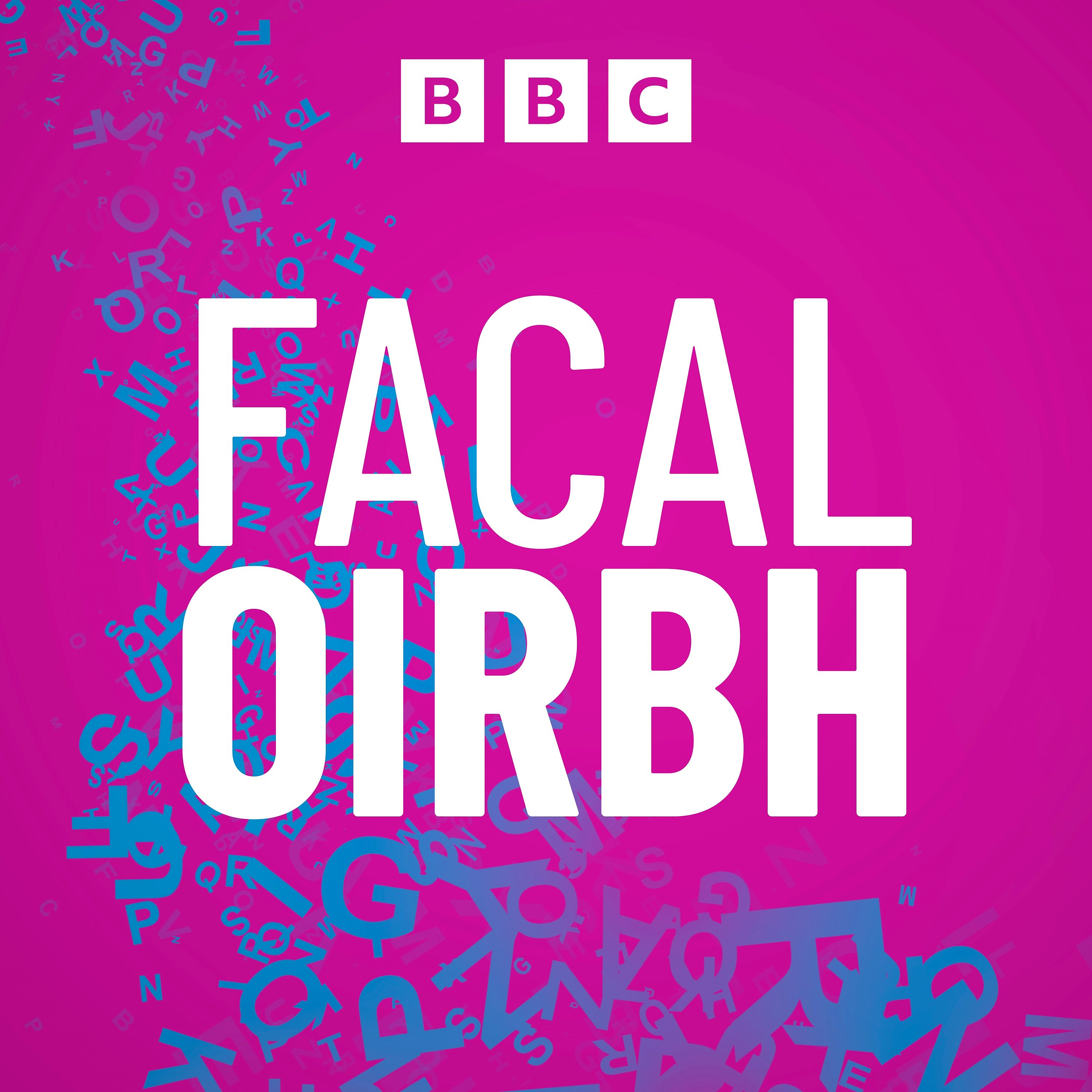 Facal Oirbh