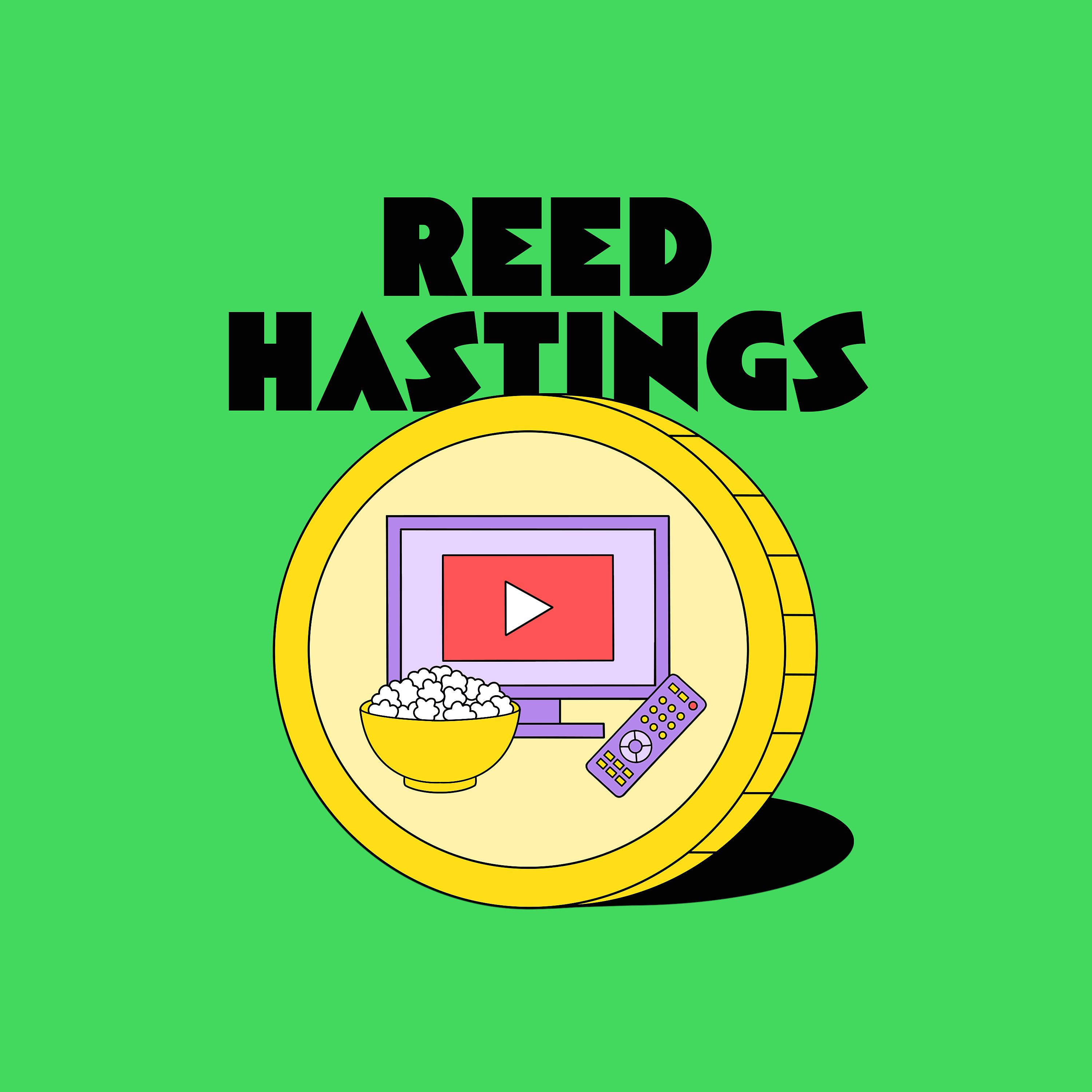 Reed Hastings: Netflix’s co-founder and media disruptor Episode cover