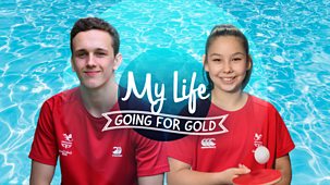 My Life - Series 10: 3. Going For Gold
