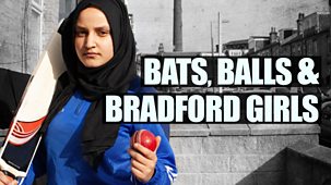 Bats, Balls And Bradford Girls - Episode 21-02-2019