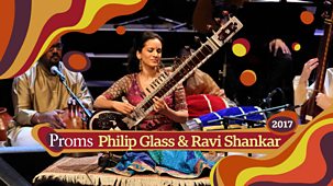 Bbc Proms - 2017: Philip Glass And Ravi Shankar