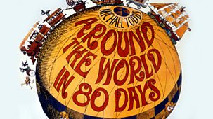 Around The World In 80 Days - Episode 07-08-2022
