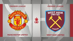 Fa Cup - 2020/21: Fifth Round: Manchester United V West Ham United