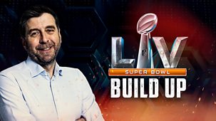 Super Bowl - Lv: 1. Build-up