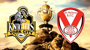 Rugby League: Challenge Cup - 2021: 8. Women's Final: York City Knights V St Helens