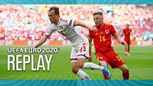 Euro 2020 - Replay: Wales V Denmark
